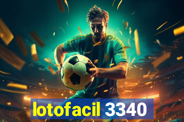 lotofacil 3340